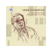 RALPH KIRKPATRICK / RALPH KIRKPATRICK The complete 1950s bach recordings on Archiv
