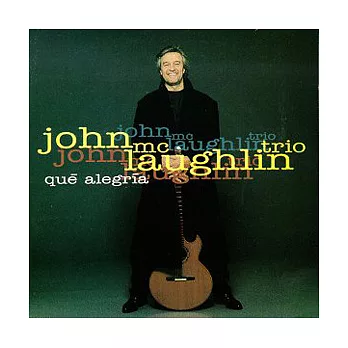 John McLaughlin / Que Alegria