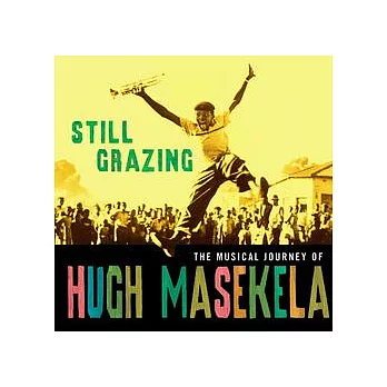 Hugh Masekela / Still Grazing