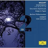 MOZART : 6 Divertimenti KV 136 - 138, 247, 251, 287 ; Eine kleine Nachtmusik ; Adagio und Fuge c-moll KV 546 / Karajan
