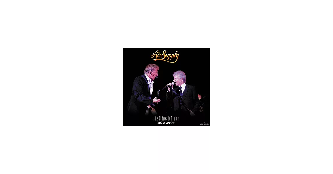 Air Supply / It Was 30 Years Ago Today 1975 -2005