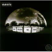 Oasis / Don’t Believe The Truth