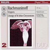 Rachmaninoff : Vespern / Liturgie of St John Chrysostom