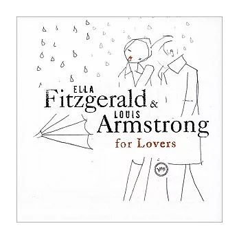 Ella Fitzgerald & Louis Armstrong / For Lovers