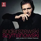 Anderszewski / Szymanowski: Piano Sonata