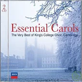 Essential Carols - The Very Best of Kings College Choir, Cambridge