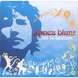 James Blunt / Back To Bedlam