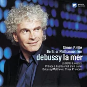 Debussy: La Mer / Rattle / Simon Rattle & Berlin Philharmonic Orchestra