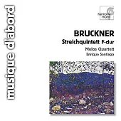BRUCKNER. String Quintet in F major, Intermezzo in D minor
