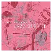 The Modern Jazz Sextet / The Modern Jazz Sexte