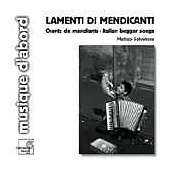 Lamenti di Mendicanti (Italian Beggar Songs)
