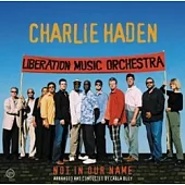 Charlie Haden & LMO / Not In Our Name