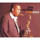 John Coltrane / Living Space