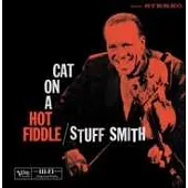 Stuff Smith / Cat On A Hot Fiddle