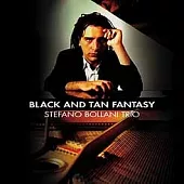 Stefano Bollani / Black and Tan Fantasy
