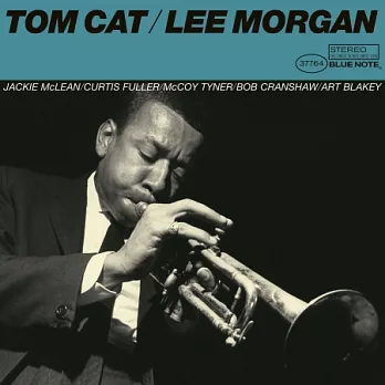 Lee Morgan / Tom Cat