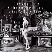 Steve Kuhn / Pavane For A Dead Princess