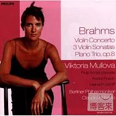 Viktoria Mullove / Brahms：Violin Concerto、3 Violin 、Piano Trio, Op.8