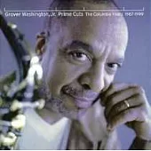 Grover Washington, Jr. / Prime Cuts - The Greatest Hits: 1987-99