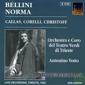 Bellini : Norma / Callas / Corelli / Votto