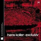 Hans Koller / Exclusiv