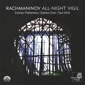 Rachmaninov： All-Night Vigil