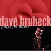 Dave Brubeck / Dave Brubeck Plays For Lovers