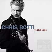 Chris Botti / To Love Again (CD+DVD)