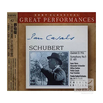 Schubert: Quintet in / Pablo Casals, Isaac Stern, Alexander Schneider, Milton Katims, Paul Tortelier, Prades Festival Orchestra
