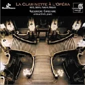 Alessandro Carbonare / La Clarinetta A L’Opera