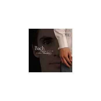 Cedric Tiberghien（鋼琴） / Bach：Partitas No.2, 3 & 4