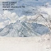 Alain Planes（鋼琴） / Schubert：Sonate D. 894、Moments Musicaux D.780