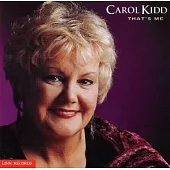 Carol Kidd / That’s Me