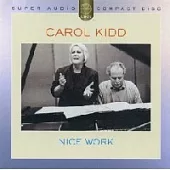 Carol Kidd / Nice Work