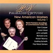Palisades Virtuosi (clarinet, flute & piano) / Palisades Virtuosi: New American Masters