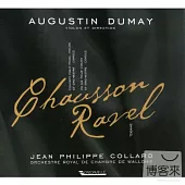 Augustin Dumay / Augustin Dumay / Chausson - Ravel