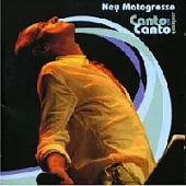 Ney Matogrosso / Canto em Qualquer Canto