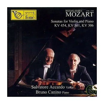 Salvatore Accardo、Bruno Canino / Mozart：Sonate per Violino e Pianoforte K 454, K 301, K 306