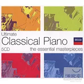 Ultimate Piano Classics - The Essential Masterpieces