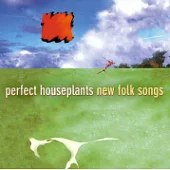 Perfect Houseplants / New Folk Songs (SACD)