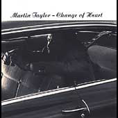 Martin Taylor / Change of Heart