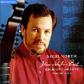 Nigel North / J.S.Bach：Suites for Solo Cello BWV 1009, 1011 & 1012