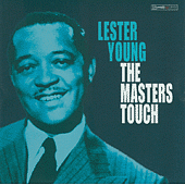 Lester Young / The Masters Touch（美國版）