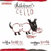 Stephen Hough / Children’s Cello