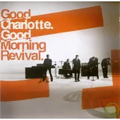 Good Charlotte / Good Morning Rivial