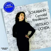 Schumann: Carnaval; Kreisleriana / Mitsuko Uchida, piano