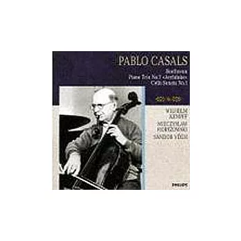 Beethoven: Piano Trio No.7 ＂Archduke＂ ; Cello Sonata No.1 / Pablo Casals