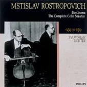 Beethoven: The Complete Sonatas for Piano and Cello / Mstislav Rostropovich & Sviatoslav Richter