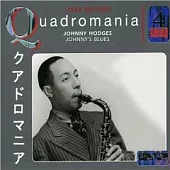 Johnny Hodges / Johnny’s Blues (Quadromania )