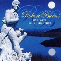 V.A. / Robert Burns - My Heart’s In The Highlands